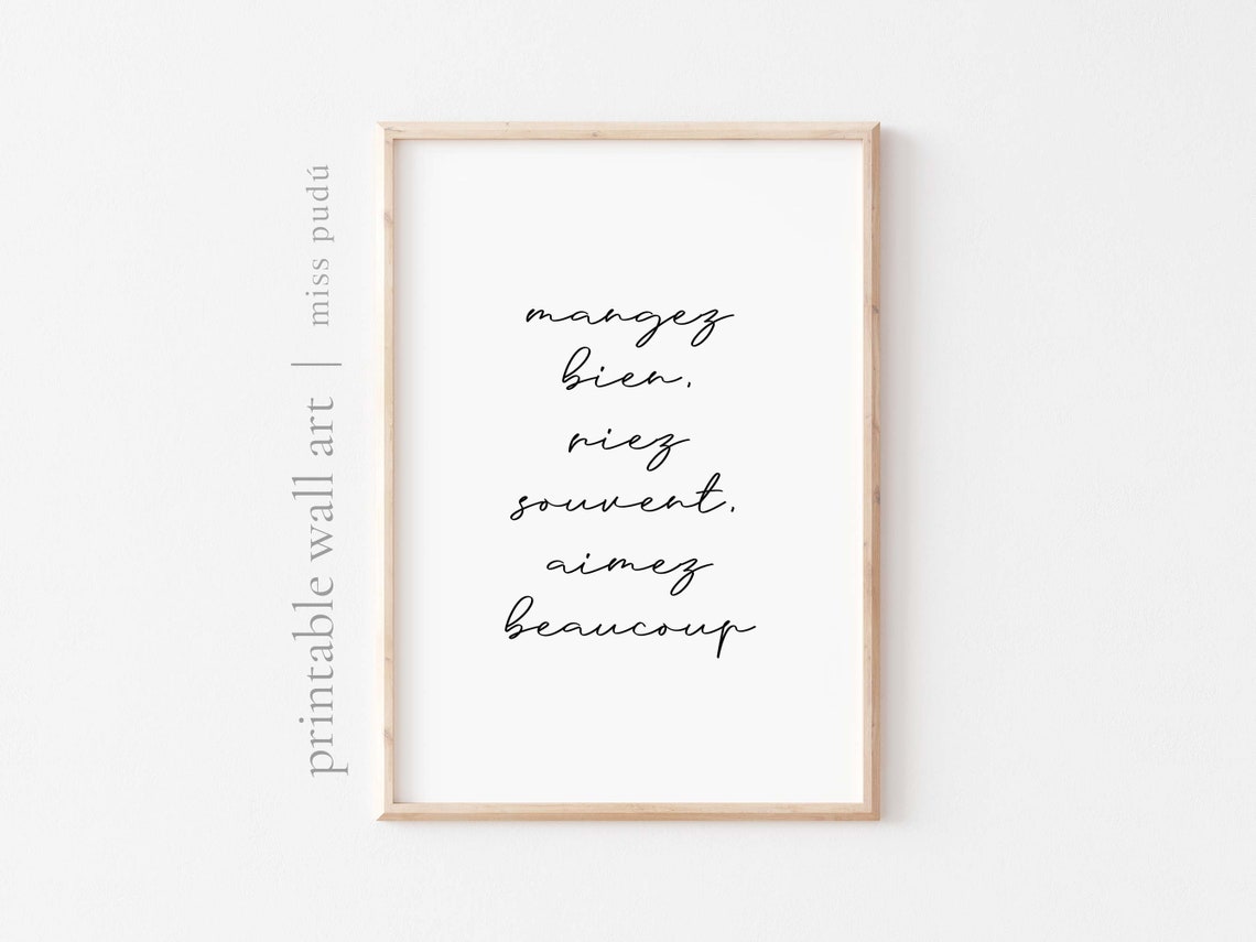 Mangez Bien Riez Souvent Aimez Beaucoup French Eat Well Quote Poster