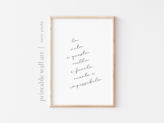 La Vita E Questa Italian Nothing Is Impossible Script Quote Poster