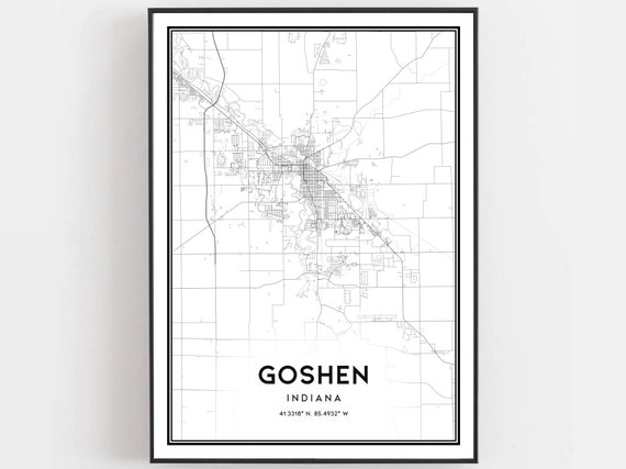 Goshen Map Print Poster Wall Art In City Indiana Street Decor Road Gift B1811