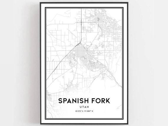 Spanish Fork Map Print Poster Wall Art Ut City Utah Street Decor Road Gift B1644