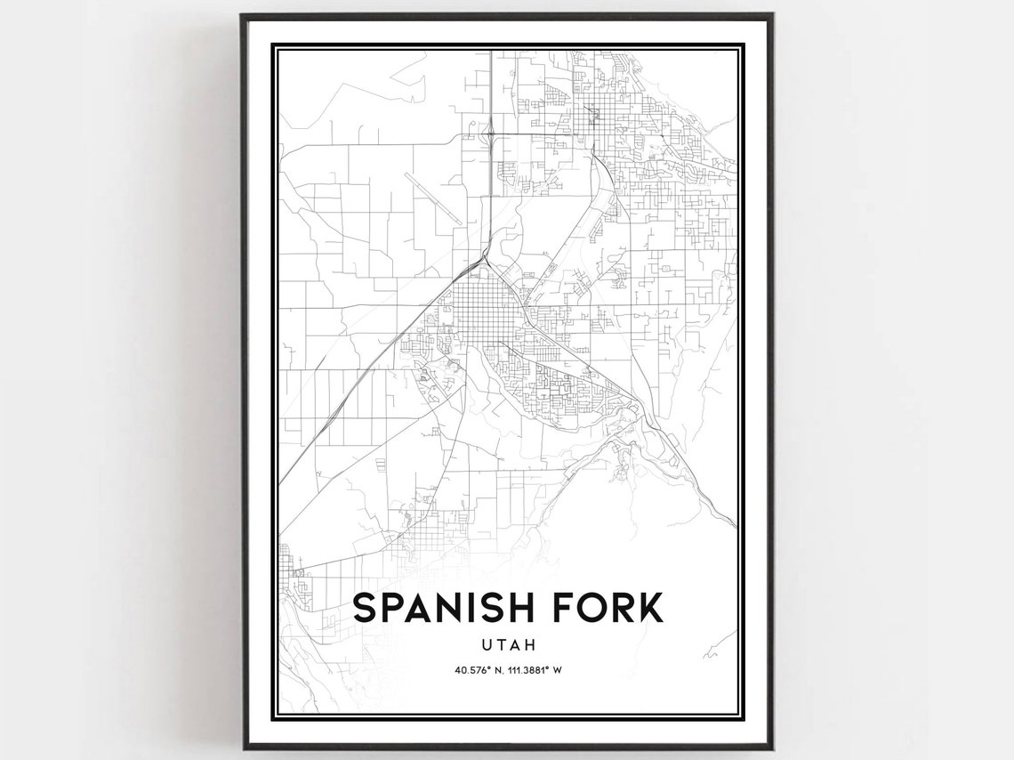 Spanish Fork Map Print Poster Wall Art Ut City Utah Street Decor Road Gift B1644