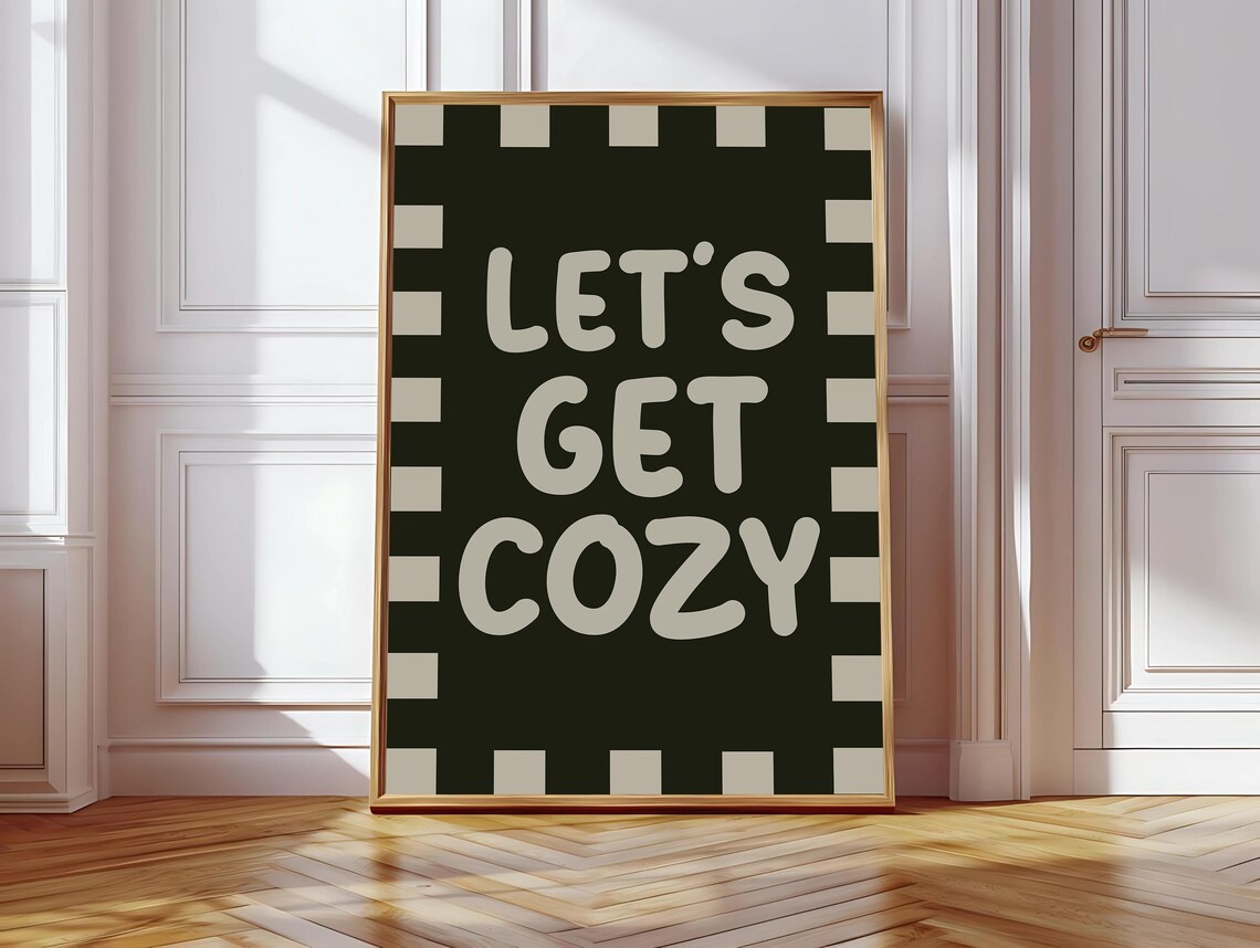 Lets Get Cozy Art Print, Fall Home Decor