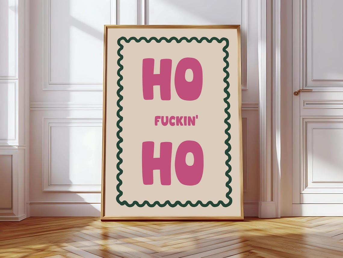 Ho Fuckin Ho Art Print Green And Pink Retro Art Sweary Santa Wall Art Winter Home Decor Xmas Home Decor Funky Sweary Christmas Print