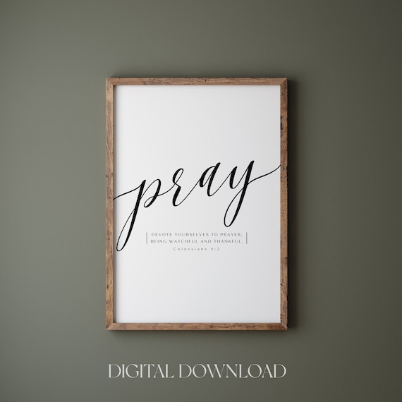 Devote Yourselves To Prayer, Minimalist Bible Verse Art Print