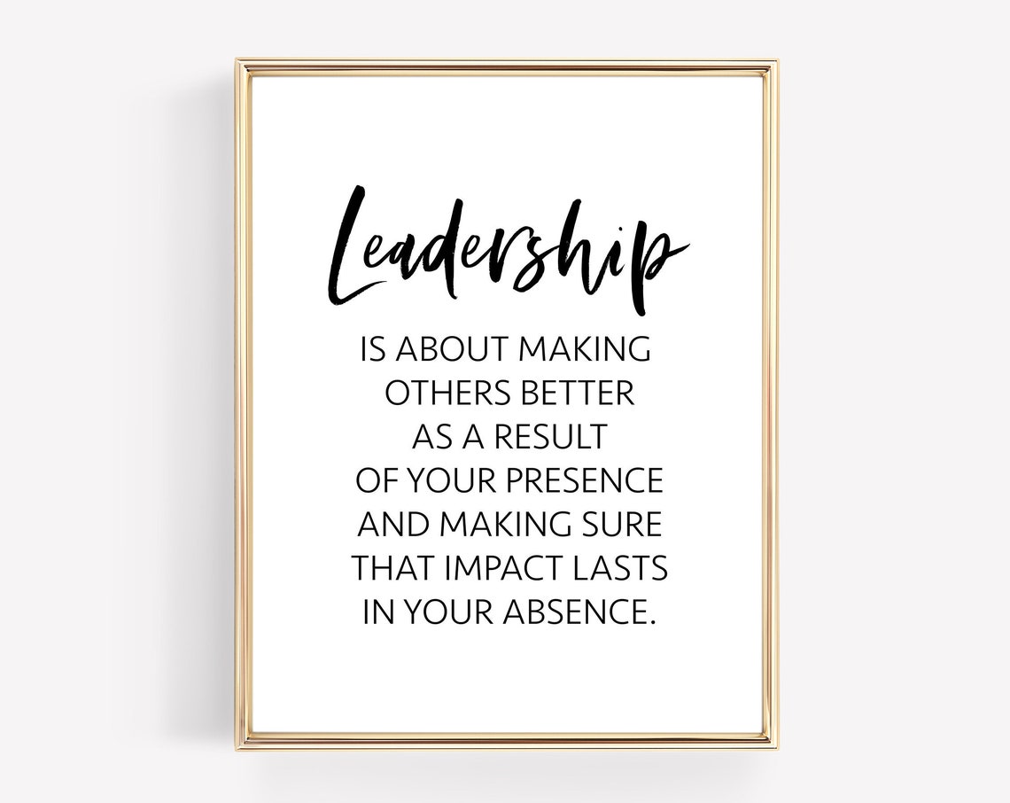 Leadership Is About Making Others Better Quote Office Decor Wall Art