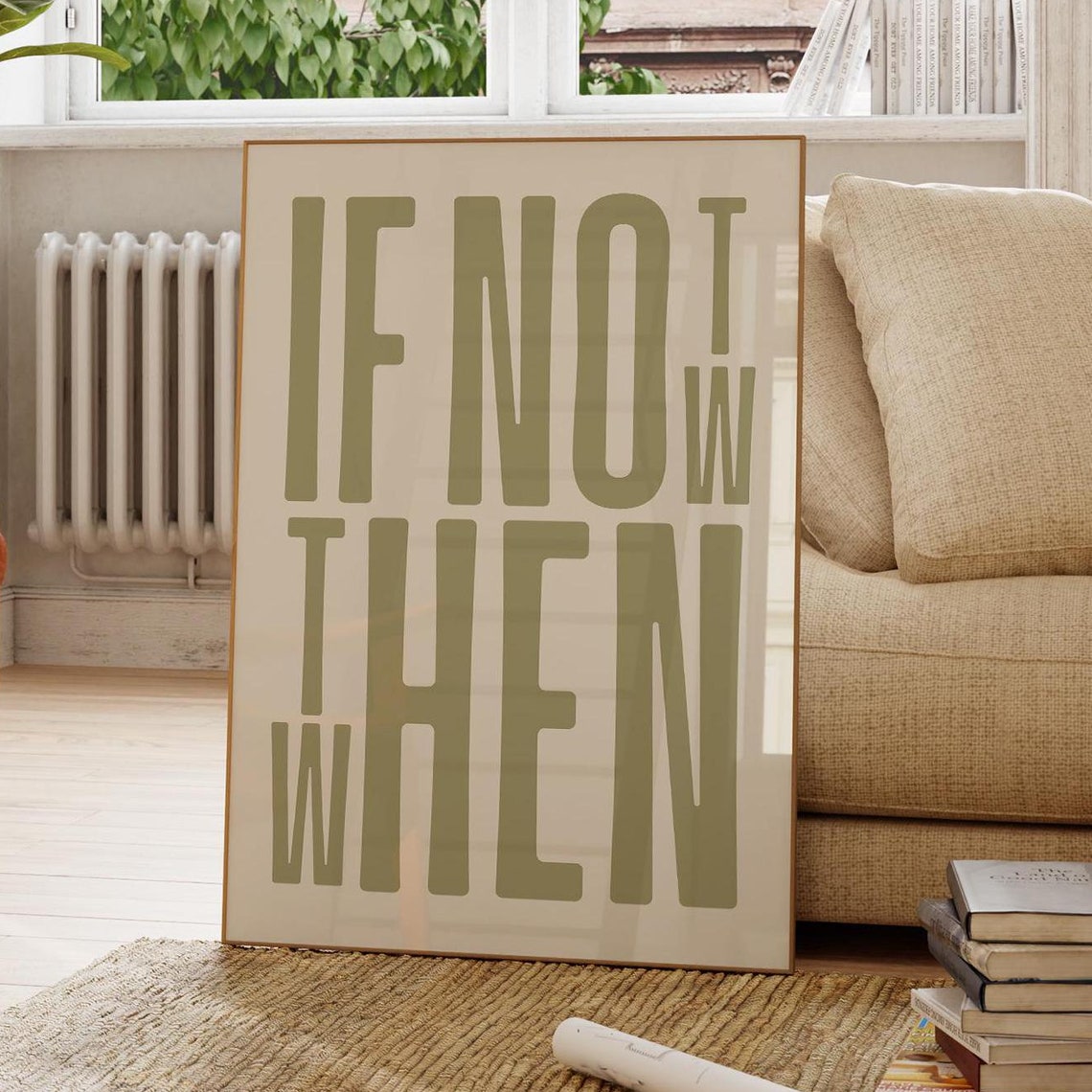 If Not Then When Sage Green Tall Typography Motivational Poster