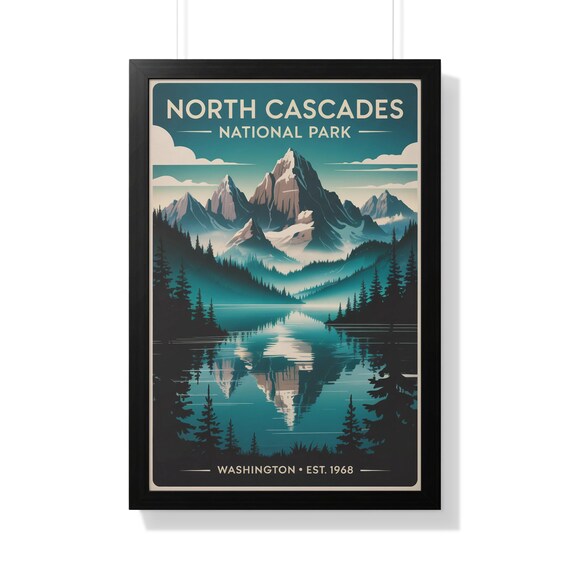 North Cascades National Park Washington Peak Lake Travel Poster