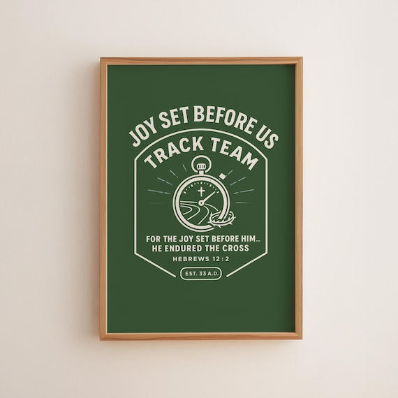 Hebrews 12 2 Joy Set Before Us Track Team Christian Sports Art Poster