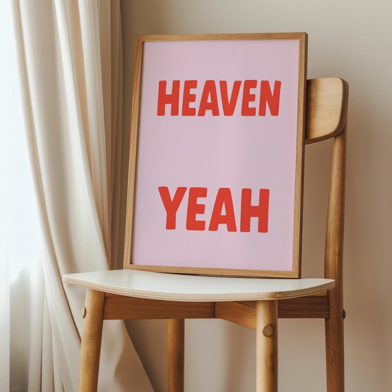 Heaven Yeah Bold Red Typography On Blush Pink Background Art Poster