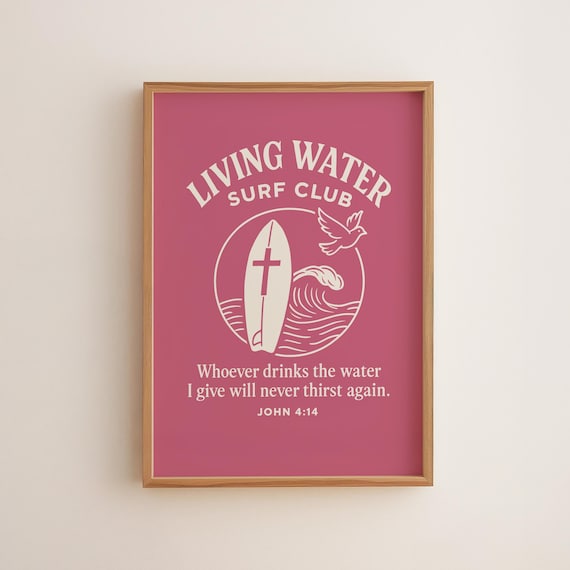 Living Water Surf Club John 4:14 Pink Christian Bible Verse Quote Poster