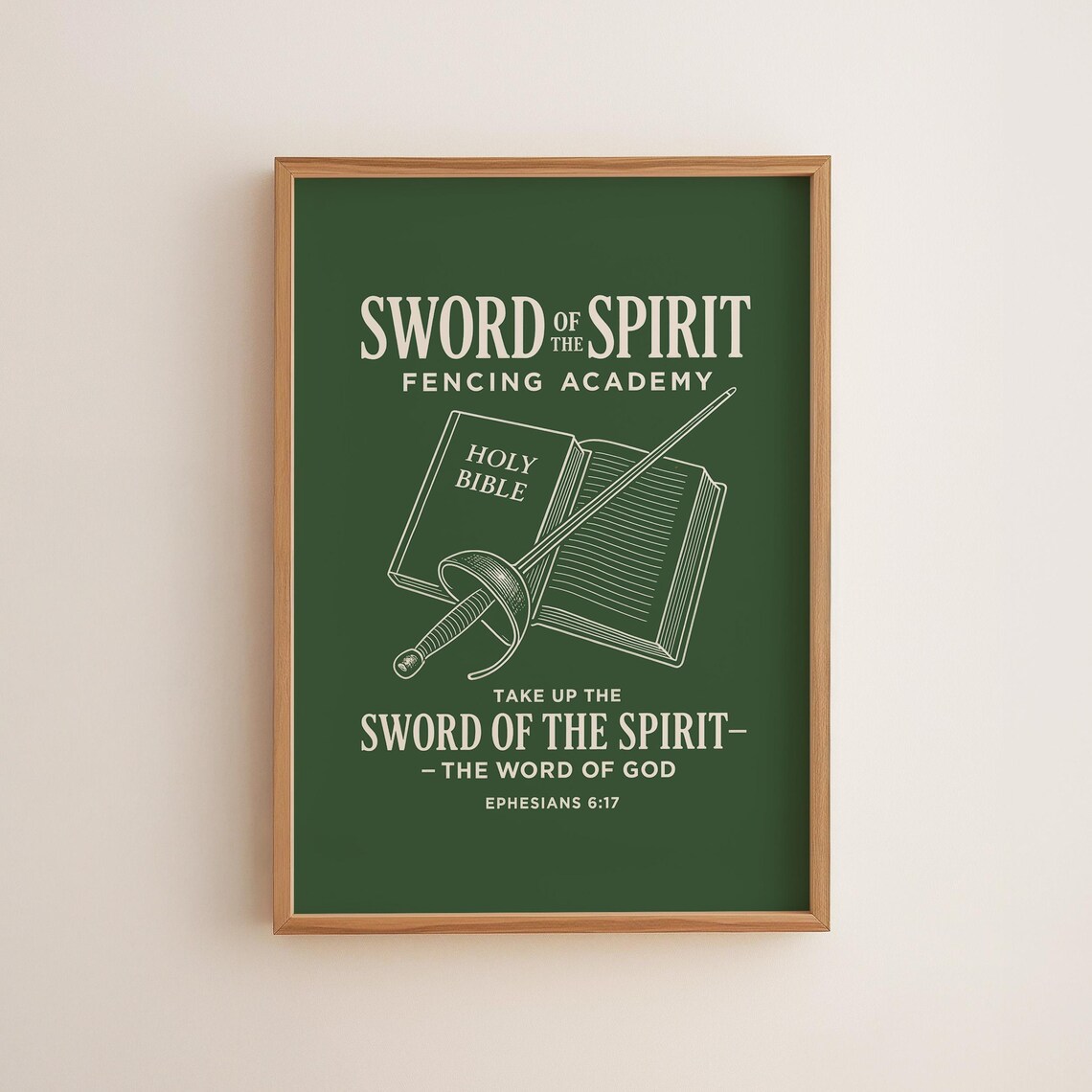 Sword Of The Spirit Fencing Academy Ephesians 617 Christian Wall Poster