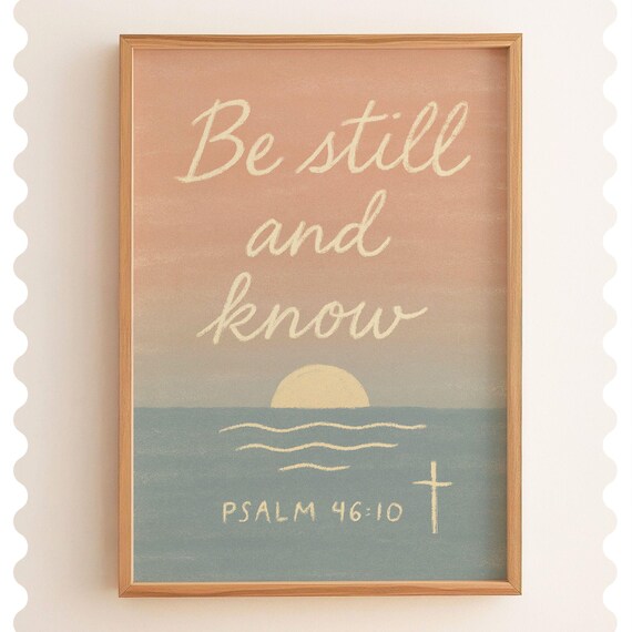 Be Still And Know Psalm 4610 Scripture Wall Art Coastal Christian Decor Bible Verse For Apartment Or Gallery