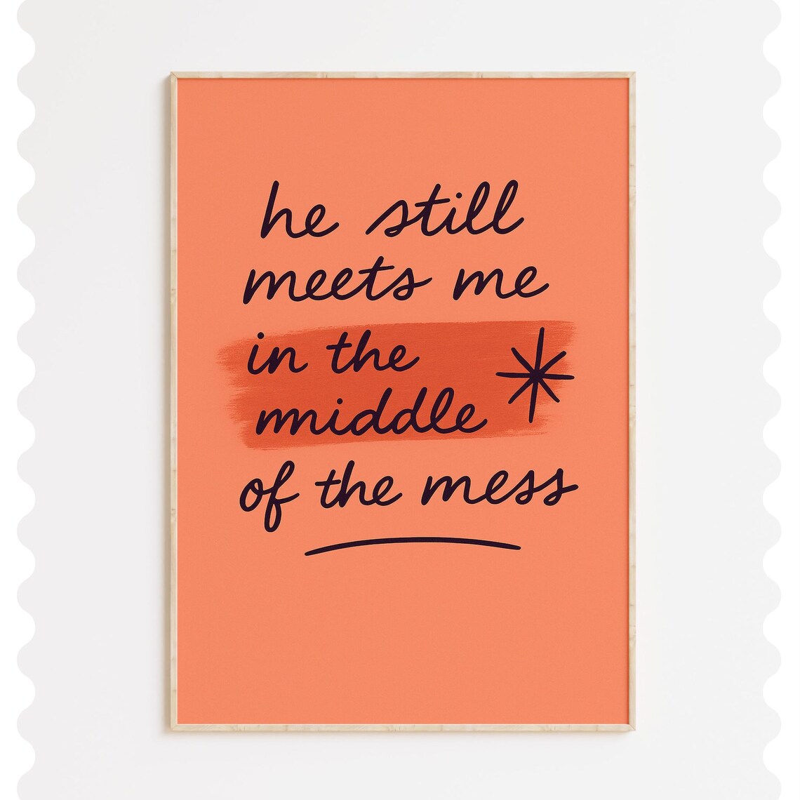 In The Middle Of The Mess Christian Script Encouragement Poster