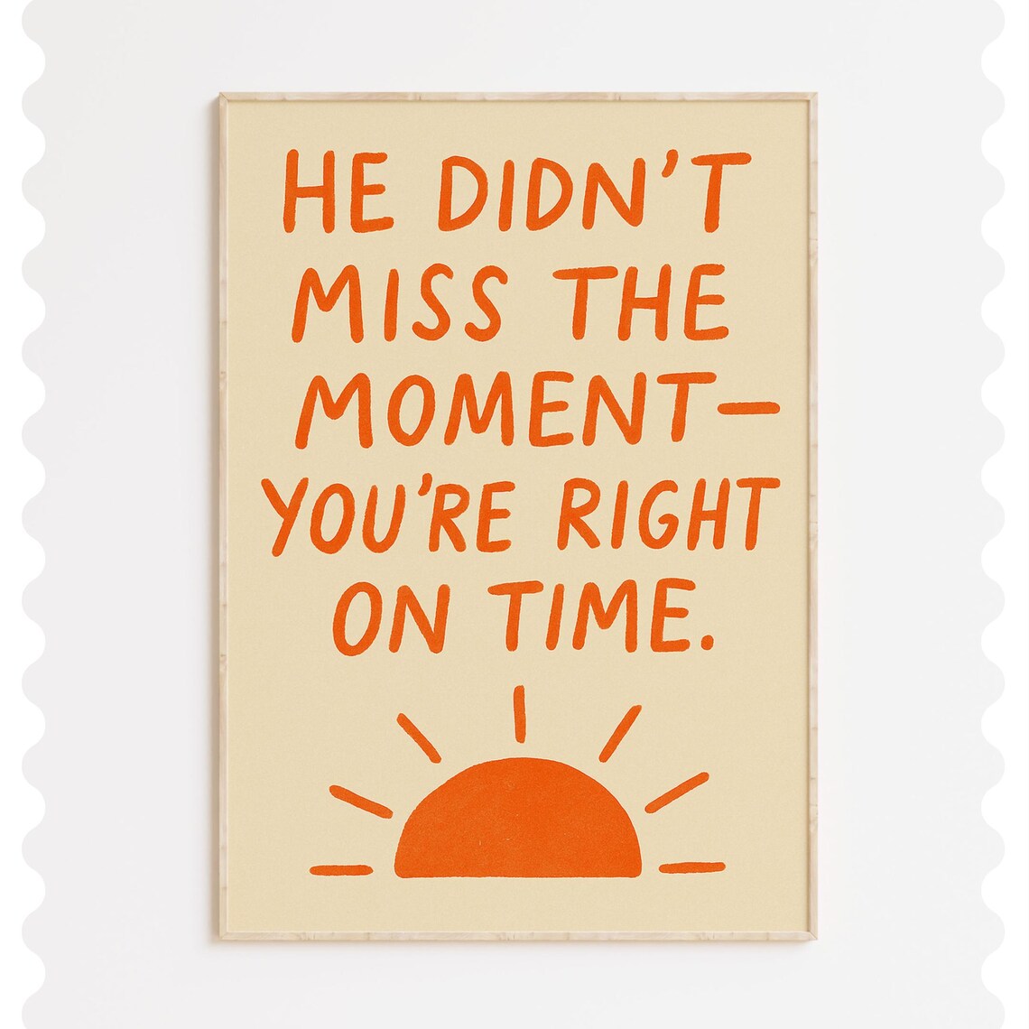 You Are Right On Time Christian Sunrise Inspirational Quote Poster
