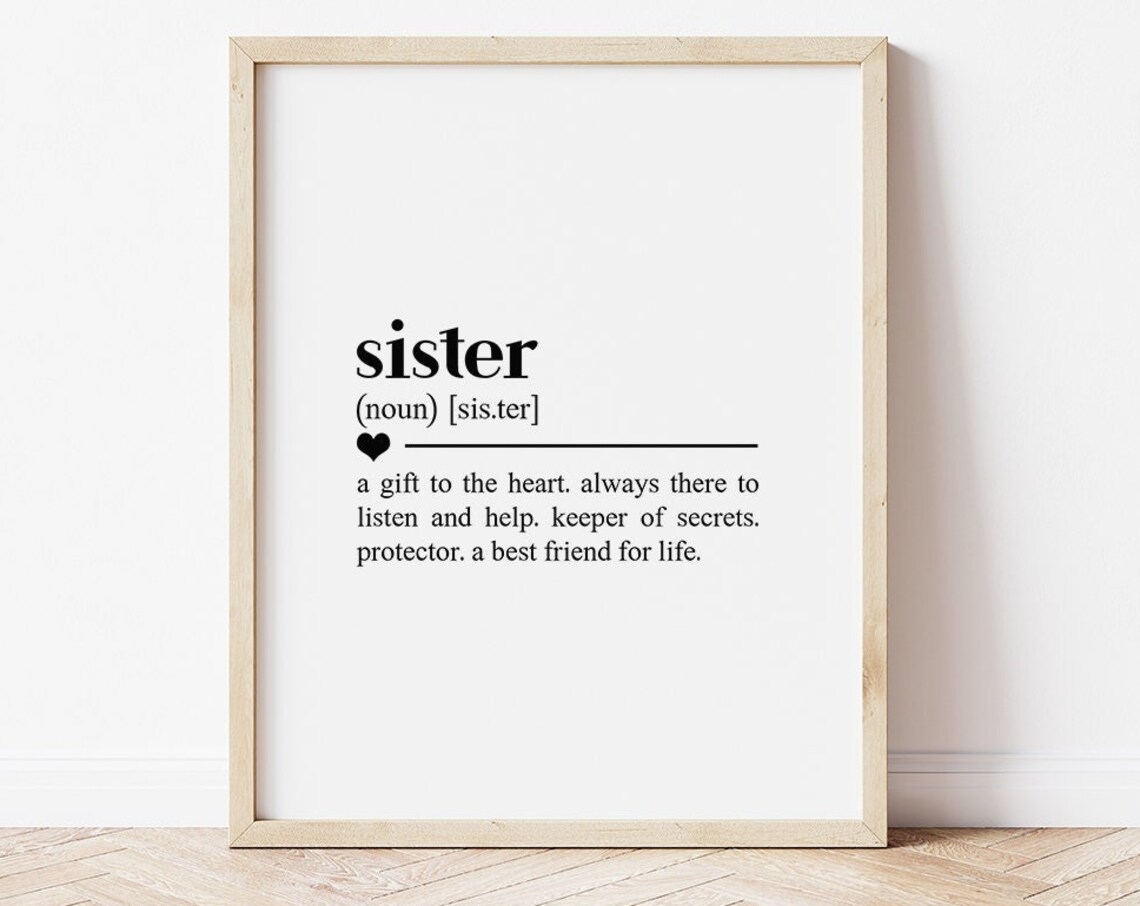 Sister Definition Gift To The Heart Sister Love Quote Poster