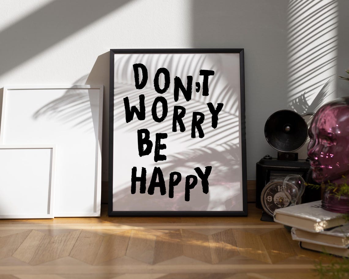 Don't Worry Be Happy Hand Drawn Typography Motivational Poster