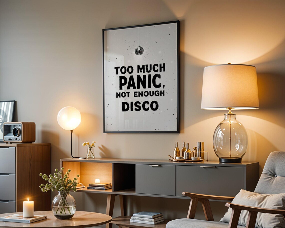 Too Much Panic Not Enough Disco Wall Art Quote Fun Typography Print Home Decor - Image 4