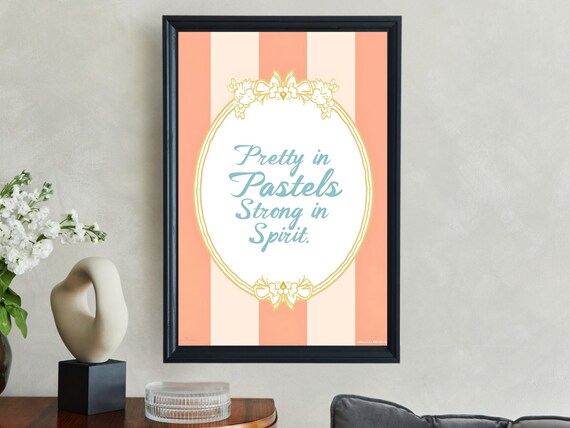 Pretty in Pastels Strong in Spirit Uplifting Quote Poster for Girls