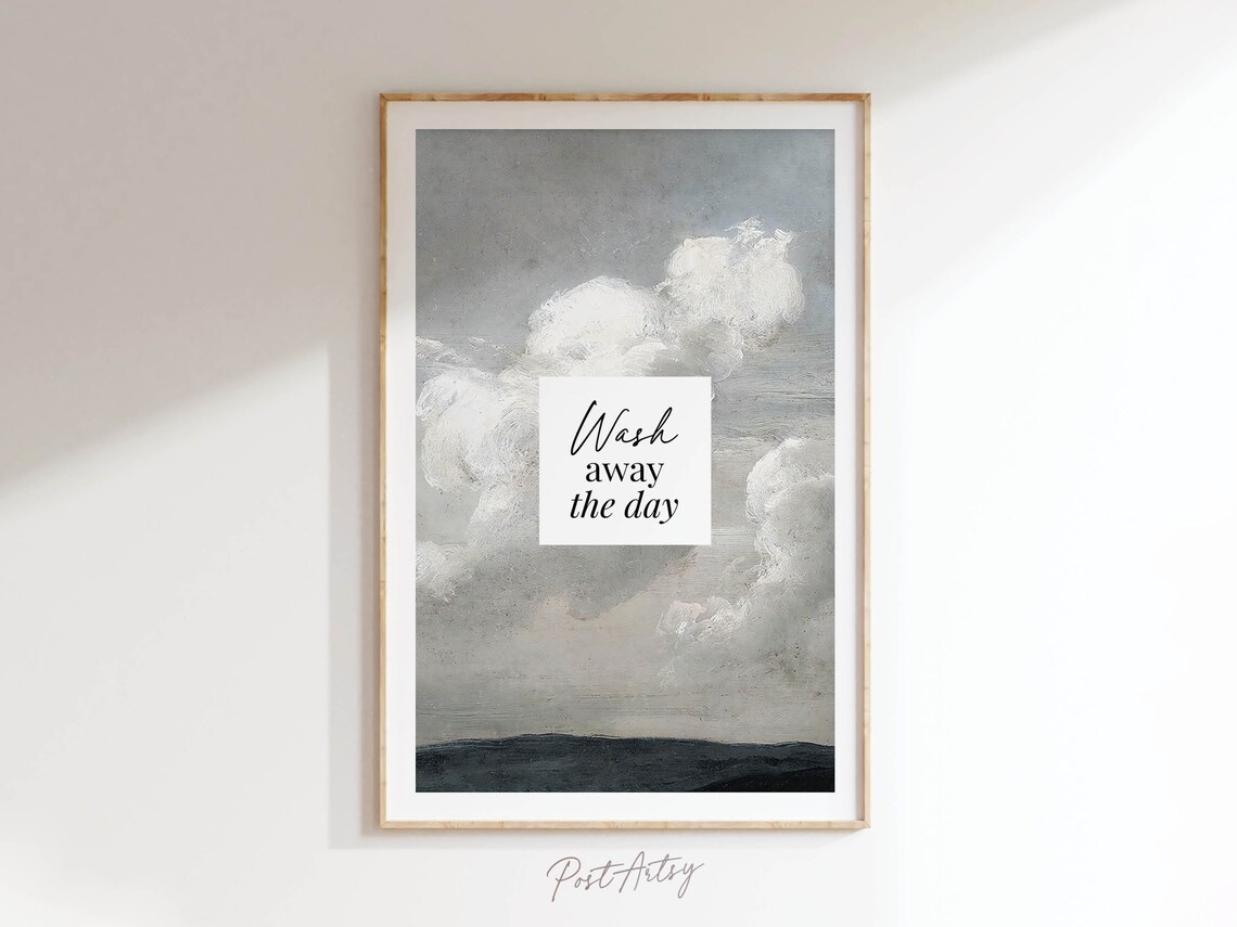Wash Away the Day Bathroom Poster Muted Gray Cloudscape Design