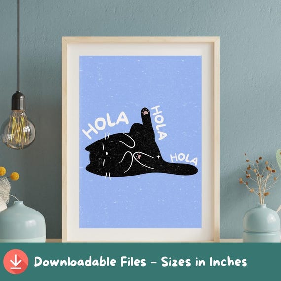 Hola Cat Wall Art Cute Spanish Black Poster Funny Decor For Lovers Instant Kawaii Kitty