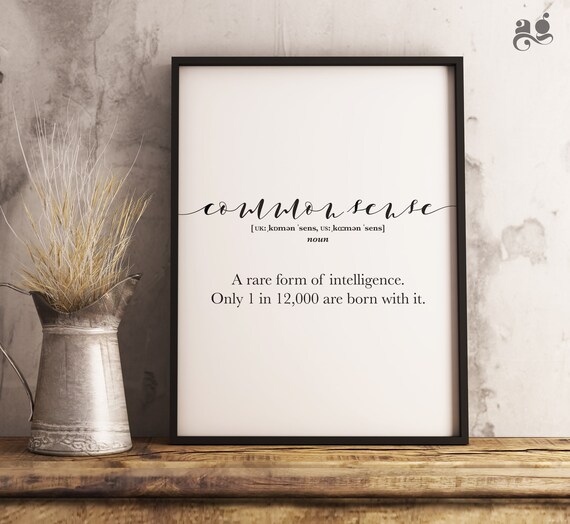 Common Sense Definition Print Funny Definition Office Decor Dictionary Wall Art Sarcastic Dorm Decor Posters Typography Prints