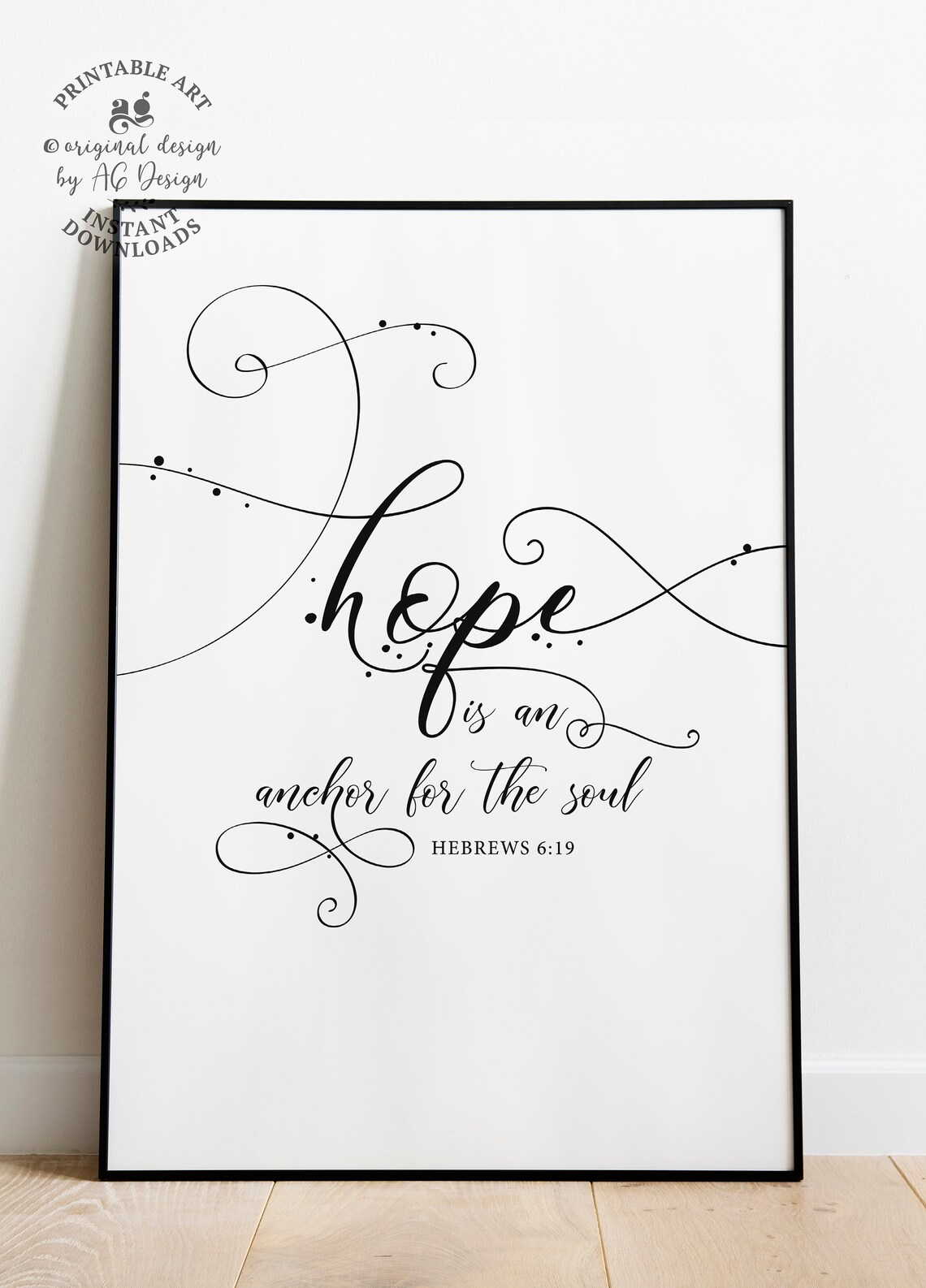 Hope Is an Anchor for the Soul Calligraphy Verse Poster Hebrews 6:19