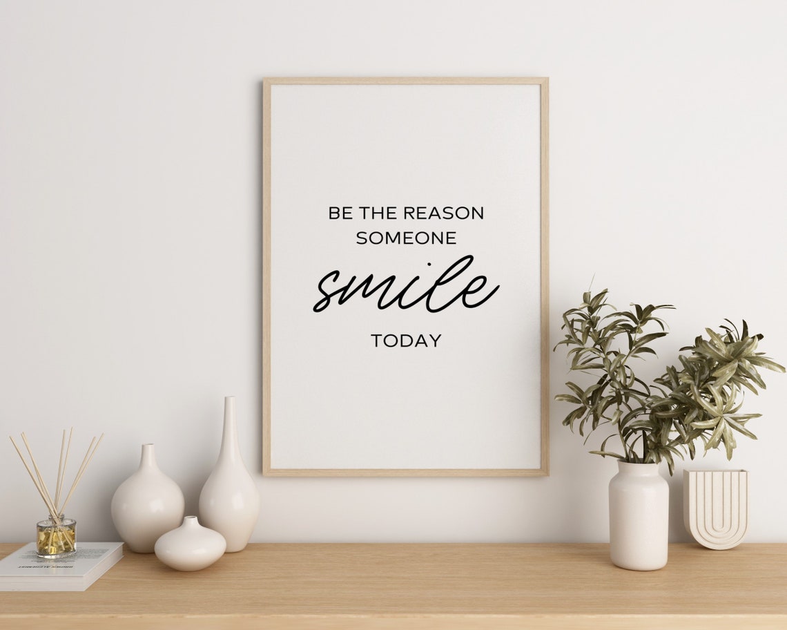 Printable Wall Art Prints Be The Reason Someone Smiles Today Home Decor Inspirational Quotes Motivational Poster Office - Image 3