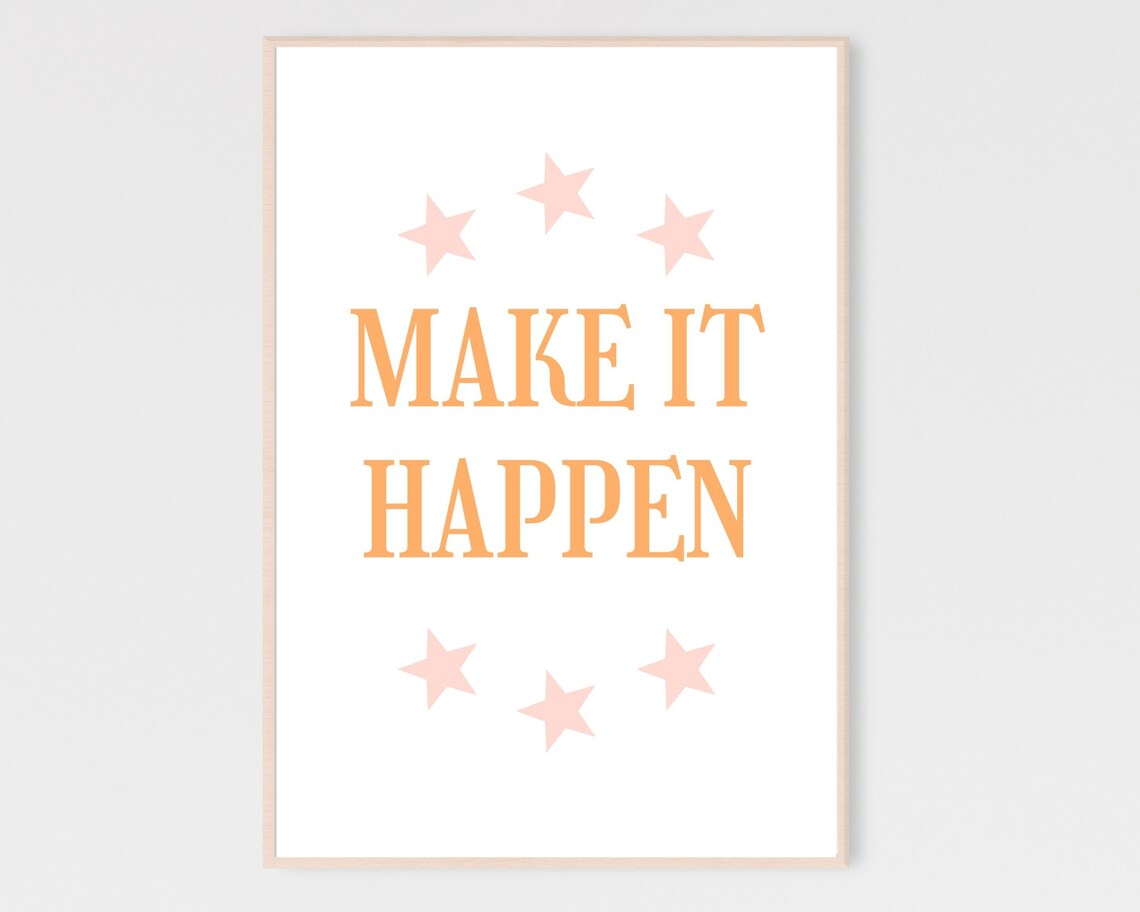 Make It Happen Motivational Poster, Bedroom Decor