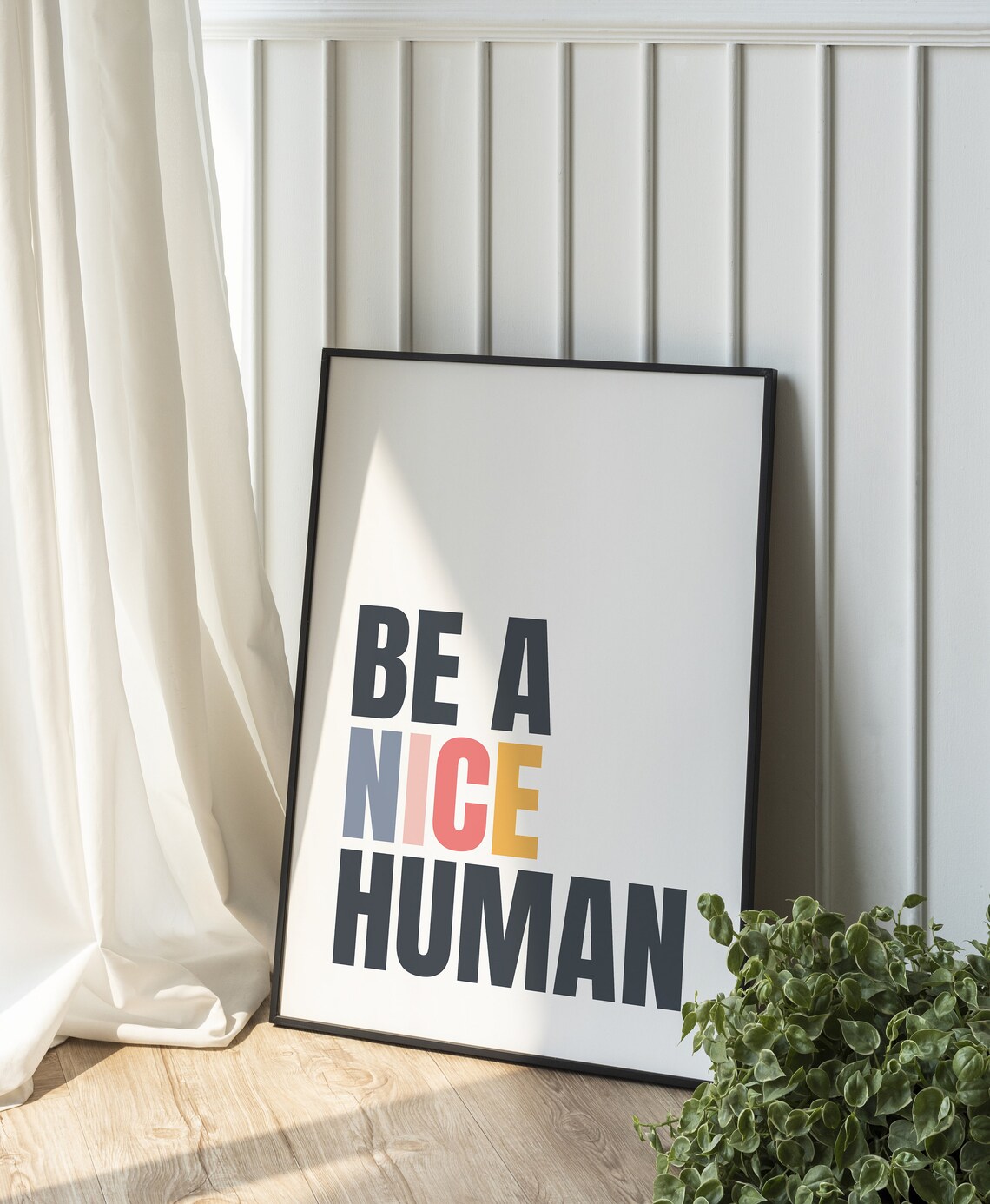 Be A Nice Human Motivational Typography Art Print - Image 2