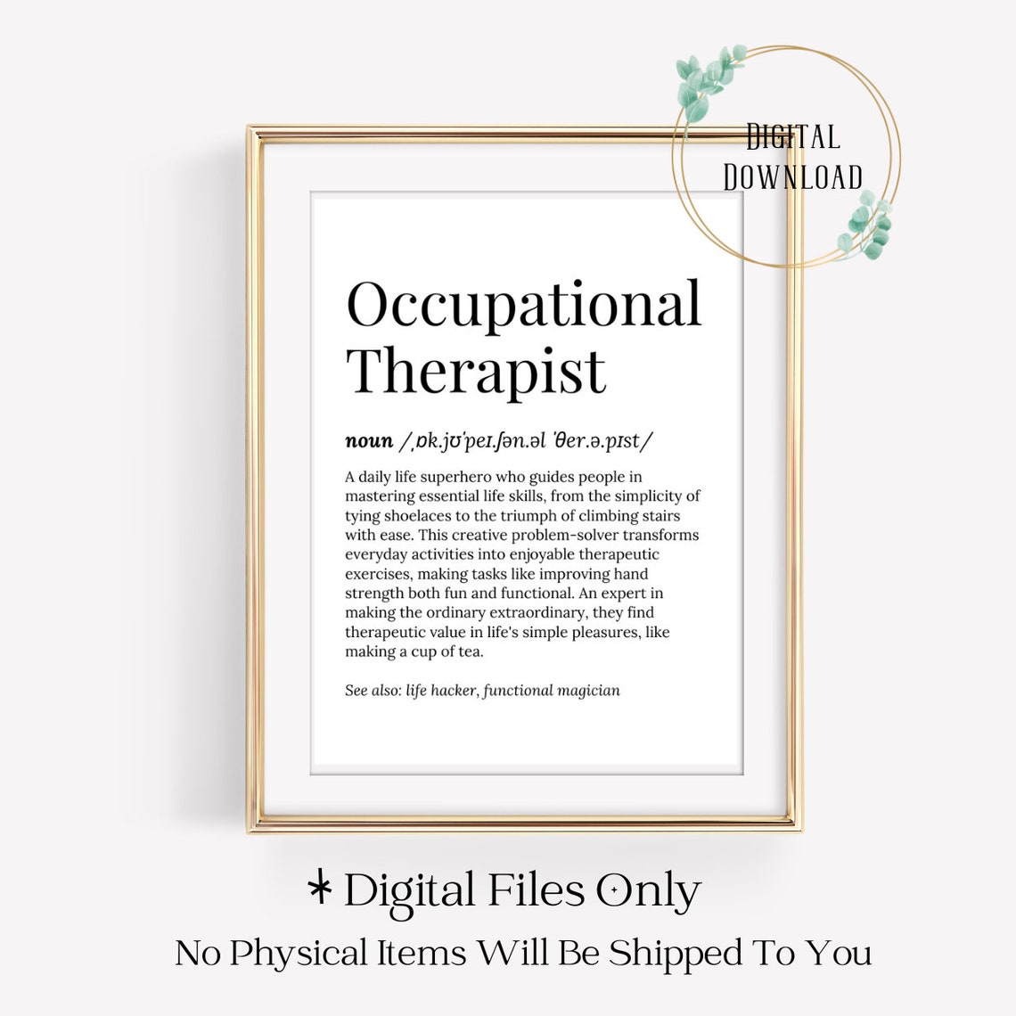 Occupational Therapist Life Hacker Dictionary Definition Gift Poster