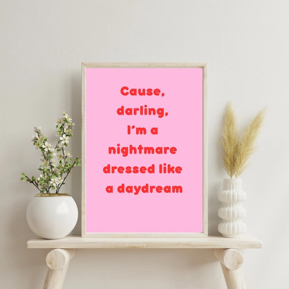 Nightmare Dressed Like A Daydream Wall Art Bold Pink Quote Taylorinspired Print