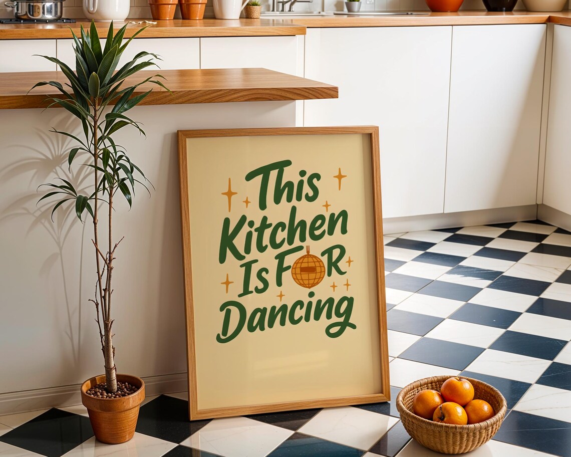 This Kitchen Is For Dancing Quote Poster, Funny Green