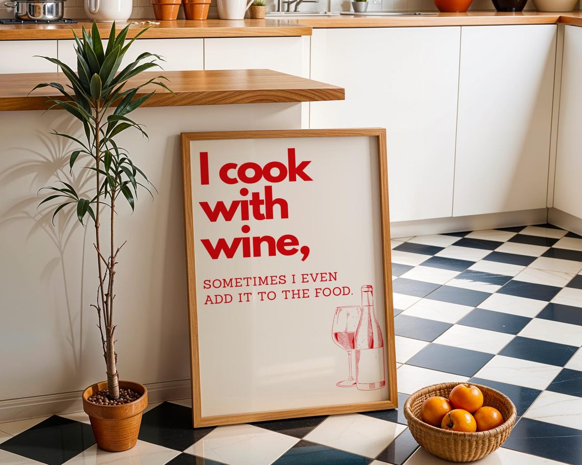 I Cook With Wine Funny Red Kitchen Quote Retro Wine Lover Poster