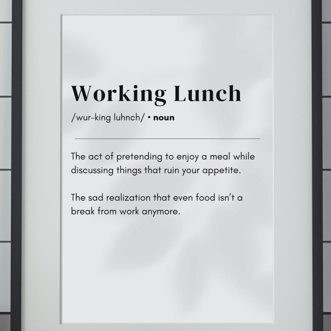 Working Lunch Funny Definition Office Humor Sarcastic Quote Poster