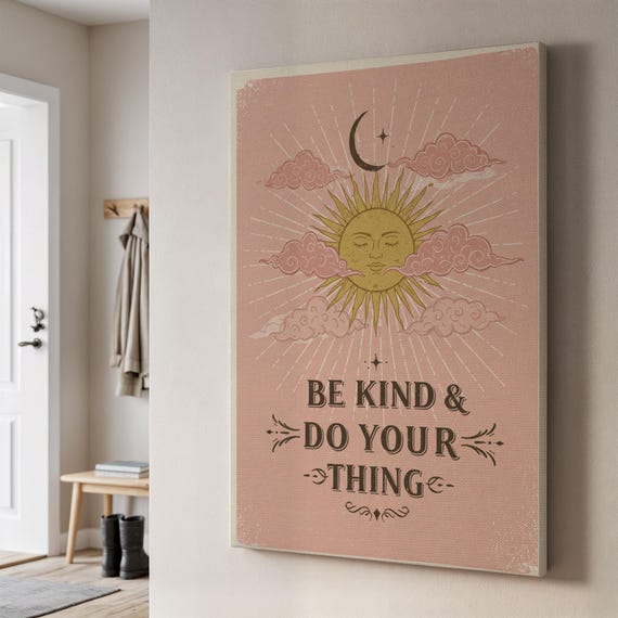 Be Kind Do Your Thing Canvas Art Sun And Moon Typography Design Positive Quote Wall Decor Motivational Vintageinspired Artwork