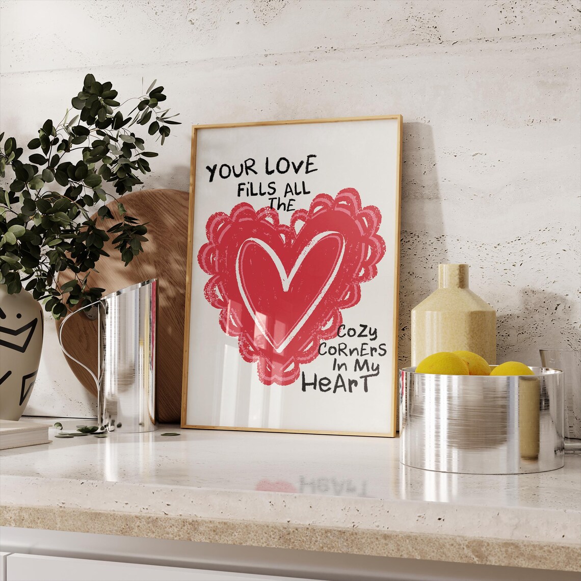 Red Heart Your Love Fills All The Cozy Corners Love Quote Poster - Image 2