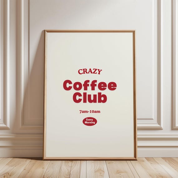 Retro Crazy Coffee Club Wall Art Red Colourful Typography 80s Print Minimalist Kitchen Cafe Decor Trendy Home