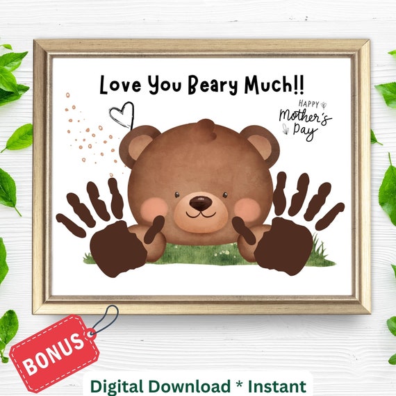 Mothers Day Footprint Craft Bear Handprint Sign For Kids Preschool Daycare Toddlers Love You Beary Much Baby Keepsake For Mom Grandma