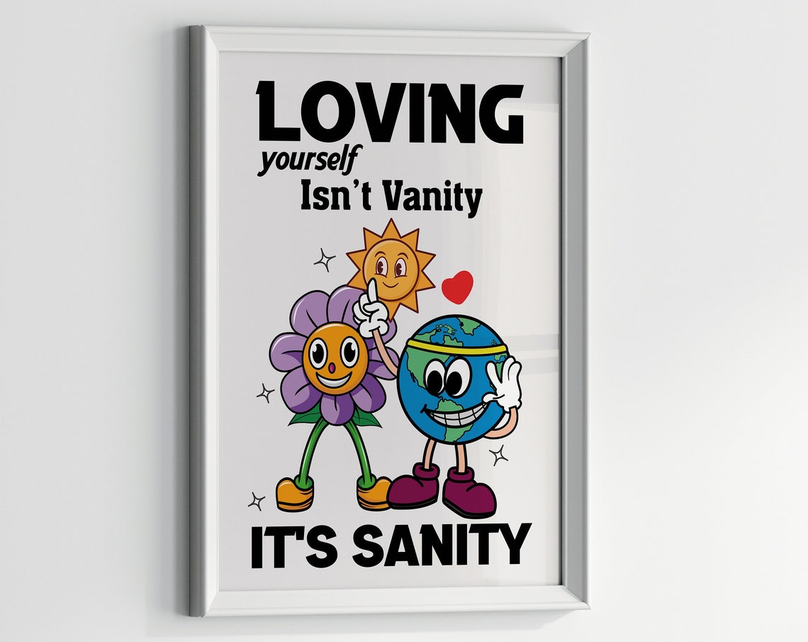 Loving Yourself Is Not Vanity It Is Sanity Retro Quote Poster - Image 3