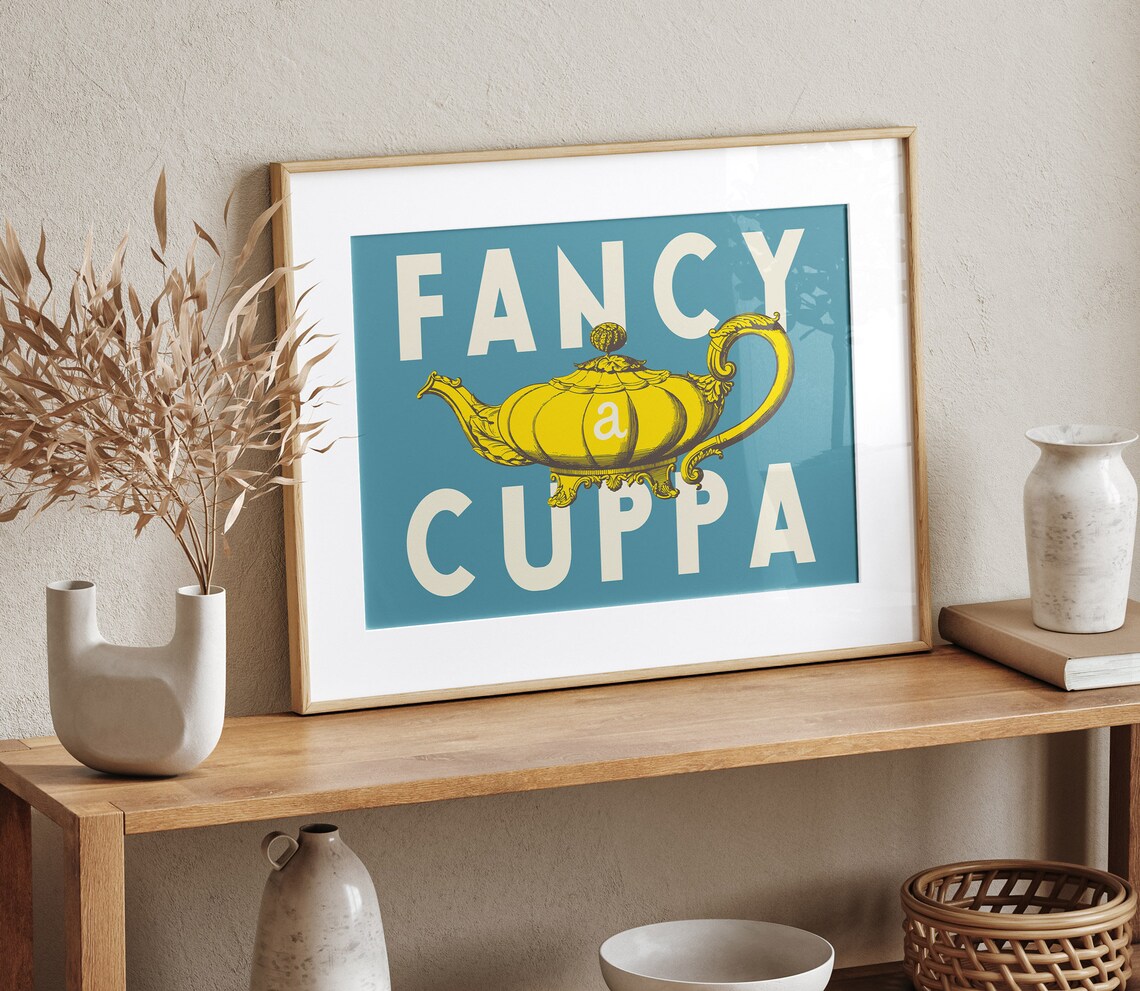 Fancy A Cuppa Tea Art Print, Kitchen & Dining Room - Image 4