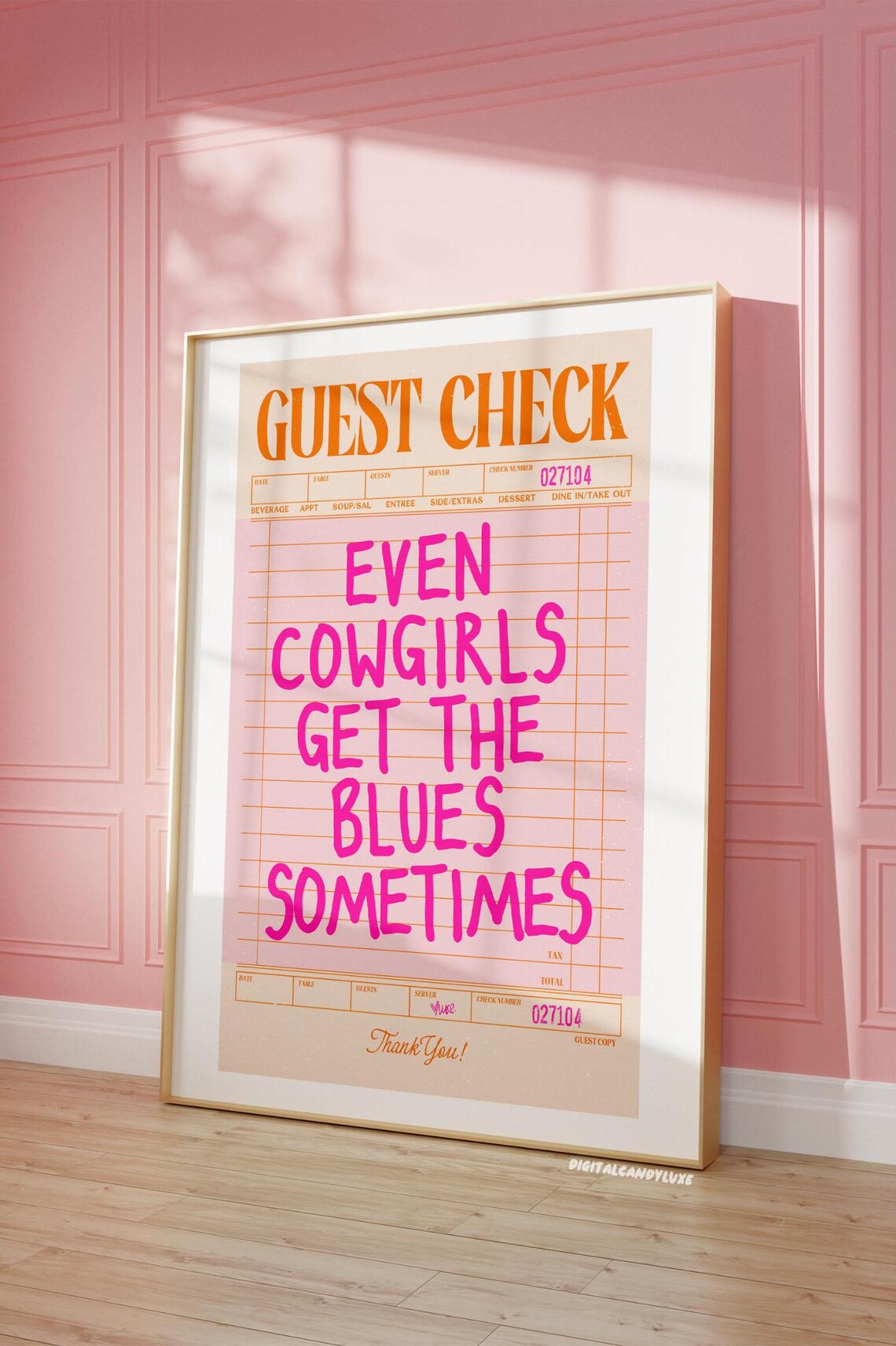 Even Cowgirls Get The Blues Sometimes Retro Guest Check Poster