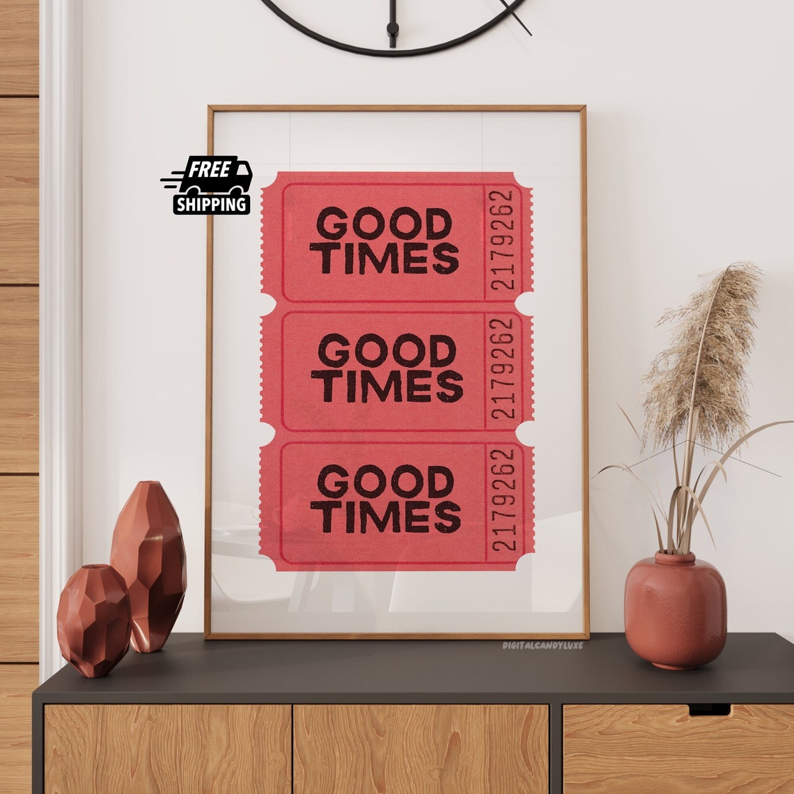 Good Times Red Retro Ticket Vintage Admit One Typography Art Poster