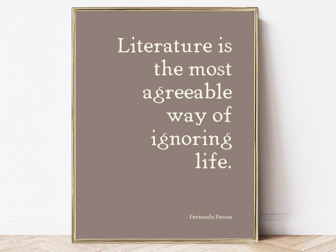 Bookish Art Print, Pessoa Literature Quote