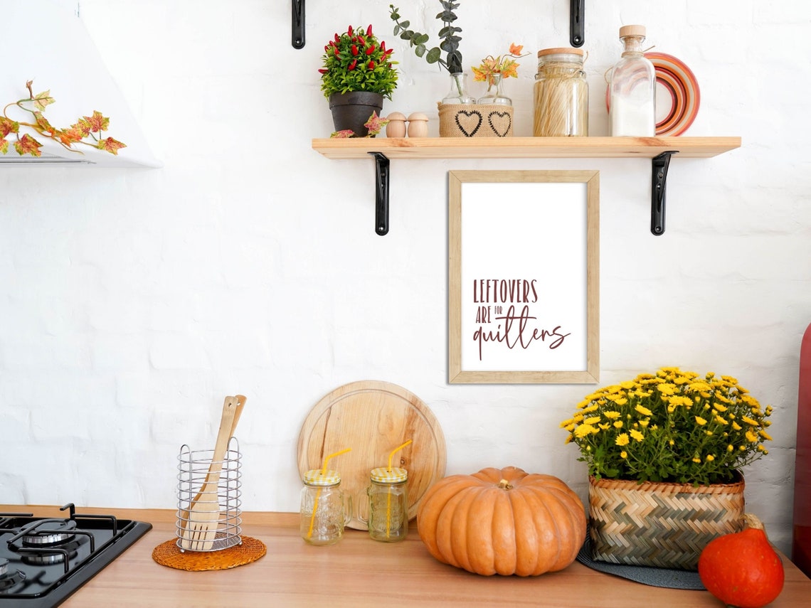 Leftovers Are For Quitters Funny Thanksgiving Quote Art Poster - Image 3