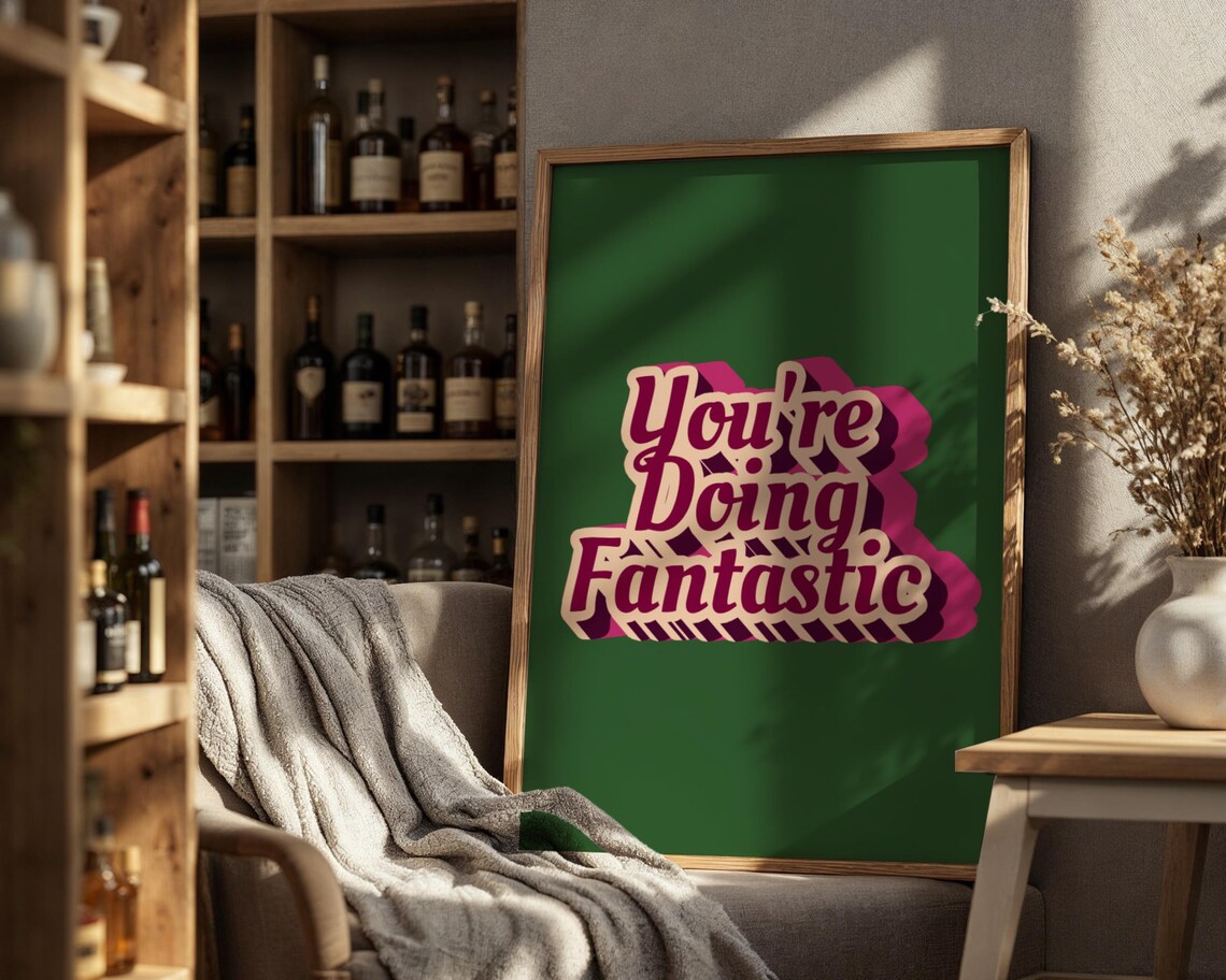 Youre Doing Fantastic, Positive Text Quote Art Print - Image 3