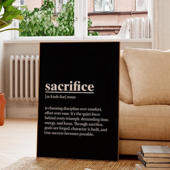 Sacrifice Definition Dictionary Quote Motivational Office Poster