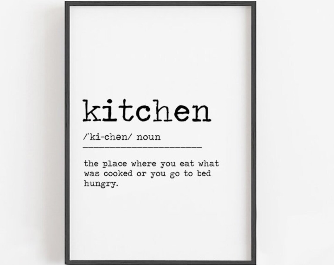 Kitchen Definition Funny Kitchen Sign Art Print