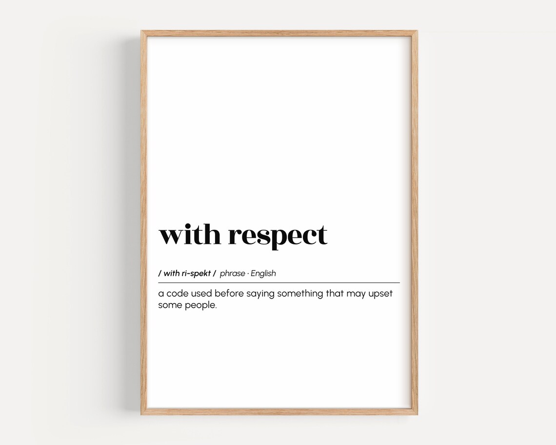 With Respect Funny Definition Poster Minimalist Sarcastic Office Quote Gift