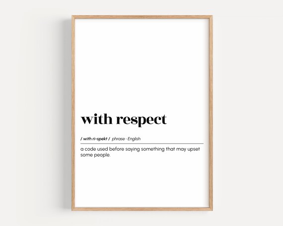 With Respect Funny Definition Poster Minimalist Sarcastic Office Quote Gift