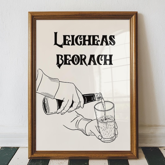 Leigheas Beorach Irish Beer Pour Quote Vintage Bar Cart Wall Art
